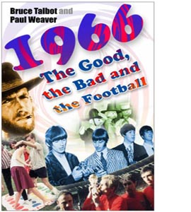 1966: The Good, the Bad and the Football