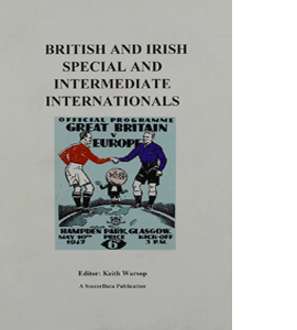 British and Irish Special And Intermediate Internationals.
