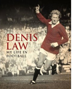 Denis Law My Life In Football (HB)