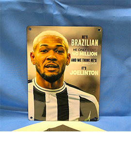 Joelinton Chant (Metal Sign)