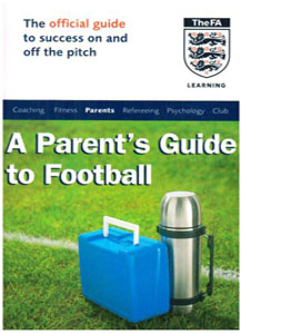 The Official FA Guide for Football Parents